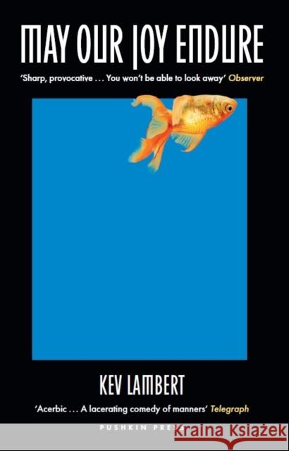 May Our Joy Endure Kev Lambert 9781805333180 Pushkin Press - książka