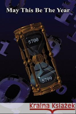 May This Be the Year Dr Dan O Ngur 9781613790489 Xulon Press - książka