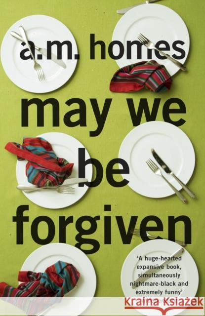 May We Be Forgiven A M Homes 9781847083234 Granta Books - książka