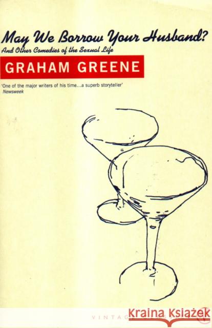 May We Borrow Your Husband? Graham Greene 9780099283843 VINTAGE - książka