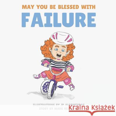 May You Be Blessed With Failure Alcomendas, Jp 9781790872541 Independently Published - książka