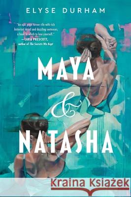 Maya & Natasha Elyse Durham 9780063393622 Mariner Books - książka