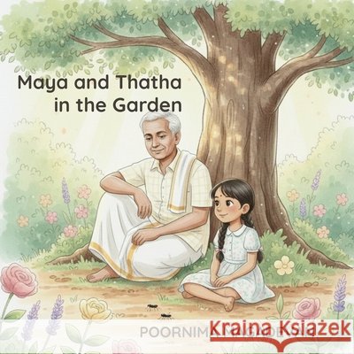 Maya and Thatha in the Garden Poornima Magadevan Poorni's Artistry 9781971998060 Living Words an Imprint by Poorni - książka