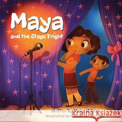 Maya and the Stage Fright Vicky Weber 9798985022711 Trunk Up Books - książka