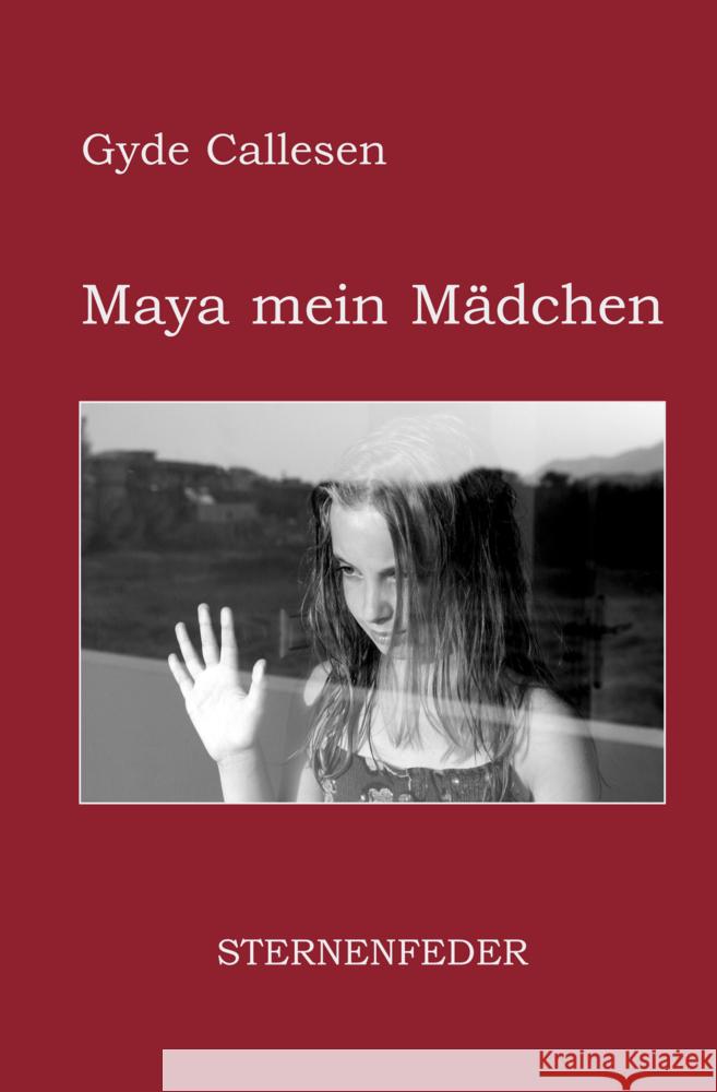 Maya mein Mädchen Callesen, Gyde 9783985952007 Nova MD - książka