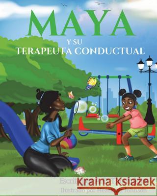 Maya y su terapeuta conductual Johnson, Hezekiah 9780692133682 Soothing Waterfalls Books - książka