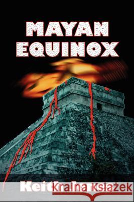 Mayan Equinox Keith Jones 9781930486614 Salvo Press - książka