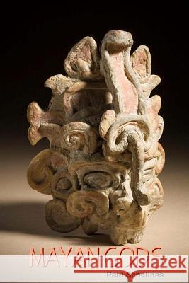 Mayan Gods Paul Schellhas 9781494853242 Createspace - książka