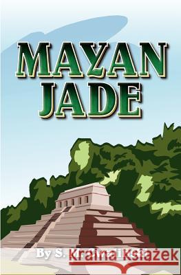 Mayan Jade S. M. Cwalinski Cherokee Paul McDonald Jeff Smith 9781453742860 Createspace - książka