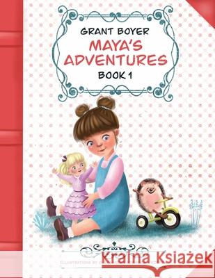 Maya's Adventures Book 1 Aleksandra Adamska Rzepka Jeannine Ruth Tuttle Grant Jonathan Boyer 9798394448973 Independently Published - książka