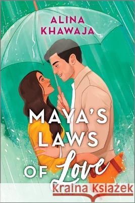 Maya's Laws of Love Alina Khawaja 9780778305248 Mira Books - książka