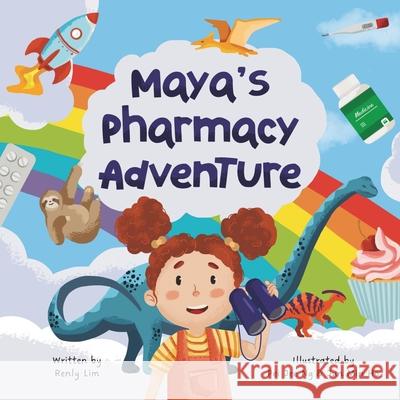 Maya's Pharmacy Adventure Pei Jee Ng Jun Min Ho Renly Lim 9781763564619 Pharmacy Adventure - książka