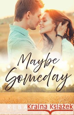 Maybe Someday Reba Pennell 9780228847144 Tellwell Talent - książka