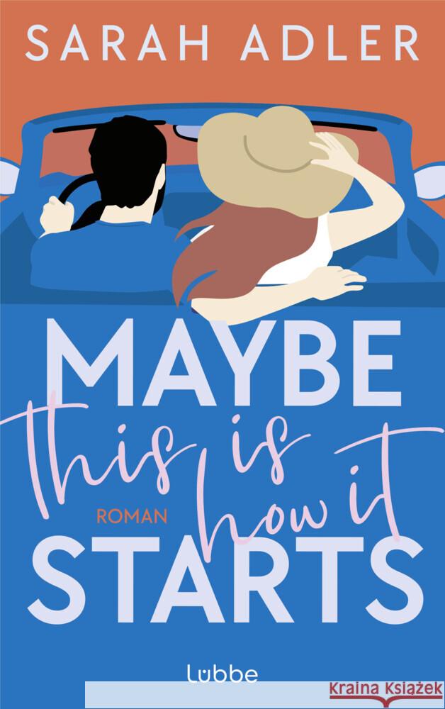 Maybe this is how it starts Adler, Sarah 9783404194650 Bastei Lübbe - książka