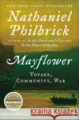 Mayflower: Voyage, Community, War Philbrick, Nathaniel 9780143111979 Penguin Books - książka
