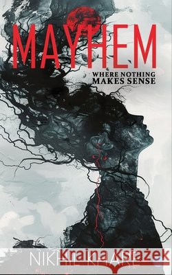Mayhem Nikhil Khare 9789373103549 Bluerose Publishers - książka