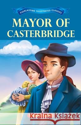 Mayor of Casterbridge Thomas Hardy 9789386063502 Ramesh Publishing House - książka