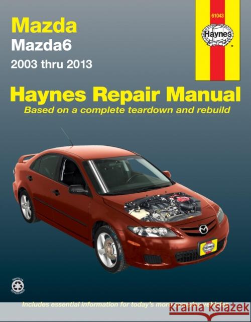 Mazda6 (2003-2013) Haynes Repair Manual (USA): 2003-13 Haynes Publishing 9781620921708 Haynes Publishing - książka