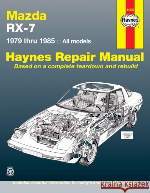 Mazda Rx-7 Rotary, 1979-1985 J. H. Haynes Scott Mauck J. H. Haynes 9781850100508 Haynes Manuals Inc - książka