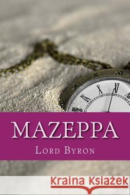 Mazeppa Lord George Gordon Byron 9781985885103 Createspace Independent Publishing Platform - książka