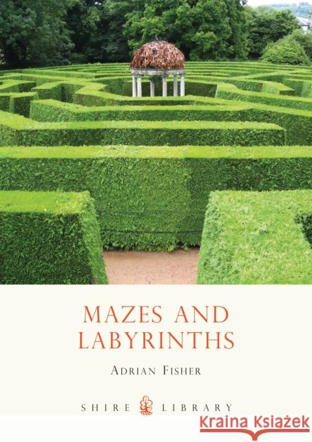 Mazes and Labyrinths Adrian Fisher 9780747805618 Bloomsbury Publishing PLC - książka