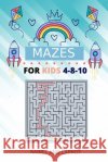 Mazes For Kids Ages 4-8-10: Rabbit and Carrot Publishing, Mazes 9798643349389 Independently Published