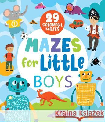 Mazes for Little Boys Clever Publishing                        Nora Watkins Inna Anikeeva 9781956560923 Clever Publishing - książka