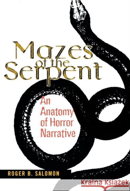 Mazes of the Serpent Salomon, Roger B. 9780801440410 Cornell University Press - książka