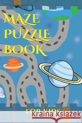 Mazes Puzzle Book Manvendar Vikram Singh   9798372502529 Independently Published - książka