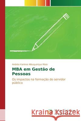 MBA em Gestão de Pessoas Albuquerque Maia Andréa Karinne 9786130169251 Novas Edicoes Academicas - książka