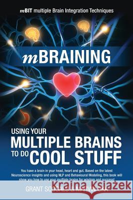 mBraining: Using your multiple brains to do cool stuff Oka, Marvin 9781475238587 Createspace - książka