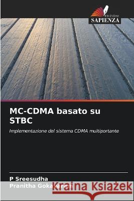 MC-CDMA basato su STBC P Sreesudha Pranitha Gokavaram  9786206207986 Edizioni Sapienza - książka