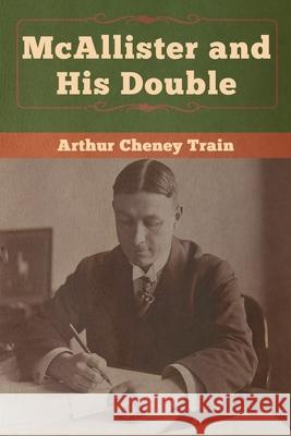 McAllister and His Double Arthur Cheney Train 9781647990091 Bibliotech Press - książka