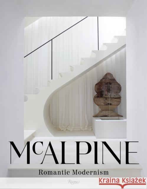 McAlpine: Romantic Modernism Susan Sully 9780847869473 Rizzoli International Publications - książka