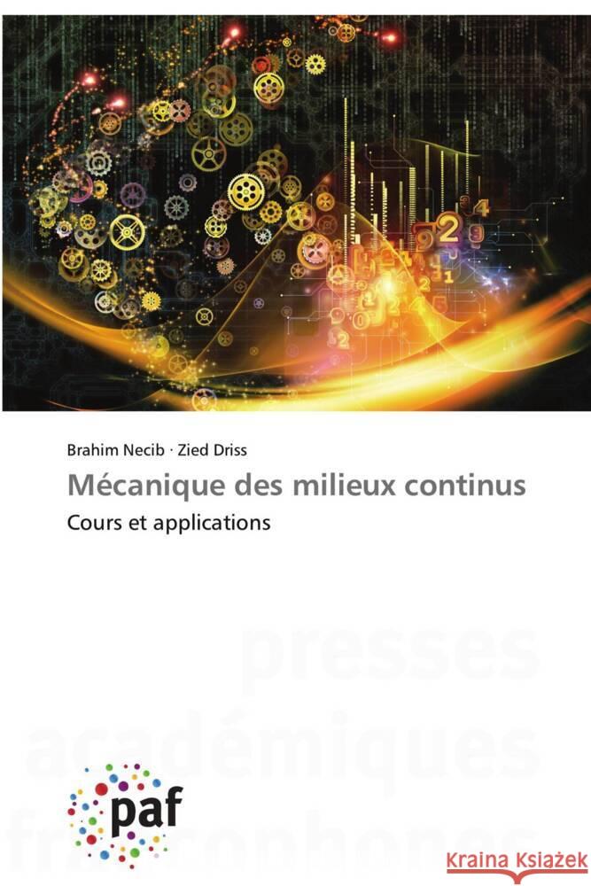 Mécanique des milieux continus Necib, Brahim, Driss, Zied 9783841635266 Presses Académiques Francophones - książka