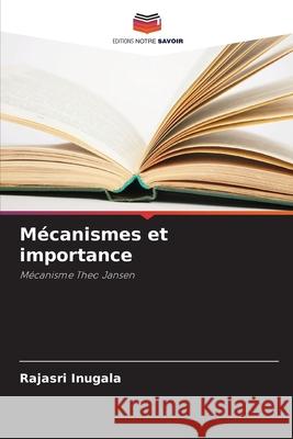 M?canismes et importance Rajasri Inugala 9786207556519 Editions Notre Savoir - książka