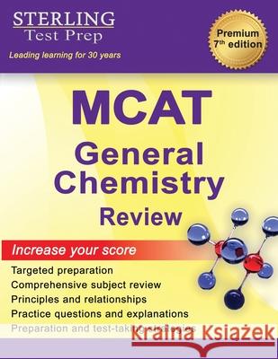 MCAT General Chemistry Review: Complete Subject Review Sterling Tes 9781954725898 Sterling Education - książka