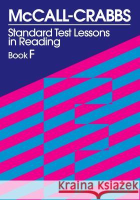 McCall-Crabbs Standard Test Lessons in Reading, Book F McCall, William a. 9780807755501 Teachers College Press - książka