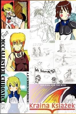 McCallister Chronicles: Kouenza and the King A. P. Schreckenberger 9780982644706 A.P. Schreckenberger - książka