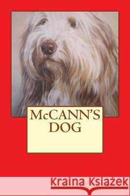 McCANN'S DOG Brady, Terence 9781497580398 Createspace - książka