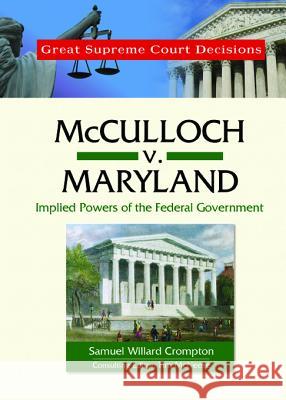 Mcculloch v. Maryland Samuel Willard Crompton 9780791092620 Chelsea House Publications - książka