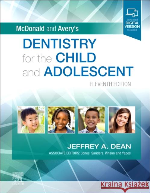 McDonald and Avery's Dentistry for the Child and Adolescent Jeffrey A. Dean 9780323698207 Mosby - książka