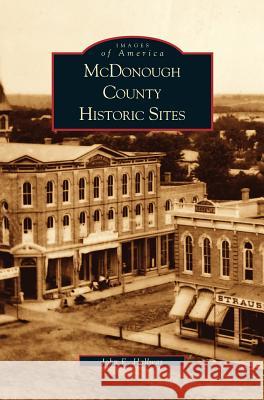 McDonough County Historic Sites John E. Hallwas 9781531613969 Arcadia Library Editions - książka