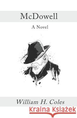 McDowell William H. Coles 9780960116348 William H Coles - książka