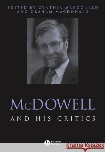 McDowell and His Critics Cynthia MacDonald Graham F. MacDonald 9781405106238 Blackwell Publishers - książka