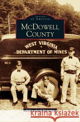 McDowell County William R Bill Archer 9781531612269 Arcadia Publishing Library Editions - książka