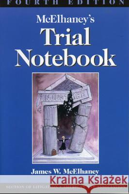 McElhaney's Trial Notebook James W. McElhaney 9781590315033 American Bar Association - książka