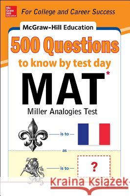 McGraw-Hill Education 500 MAT Questions to Know by Test Day Kathy Zahler 9780071832106 MCGRAW-HILL Professional - książka