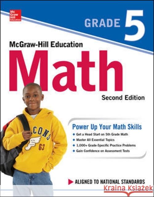 McGraw-Hill Education Math Grade 5, Second Edition McGraw-Hill Education 9781260019827 McGraw-Hill Education - książka