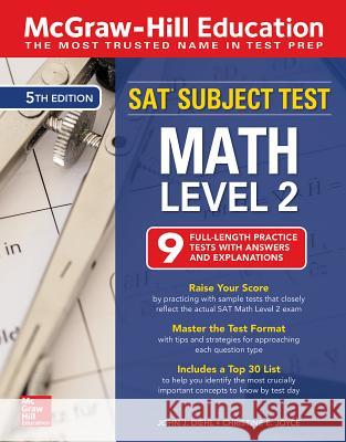 McGraw-Hill Education SAT Subject Test Math Level 2, Fifth Edition John J. Diehl 9781260135404 McGraw-Hill Education - książka